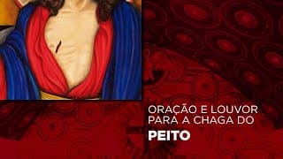 Chaga do Peito Parte 6 - Especial V Festa de Jesus das Santas Chagas